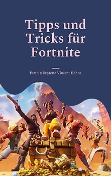 Tipps und Tricks für Fortnite