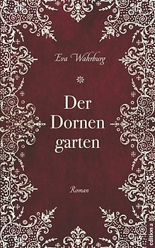 Der Dornengarten