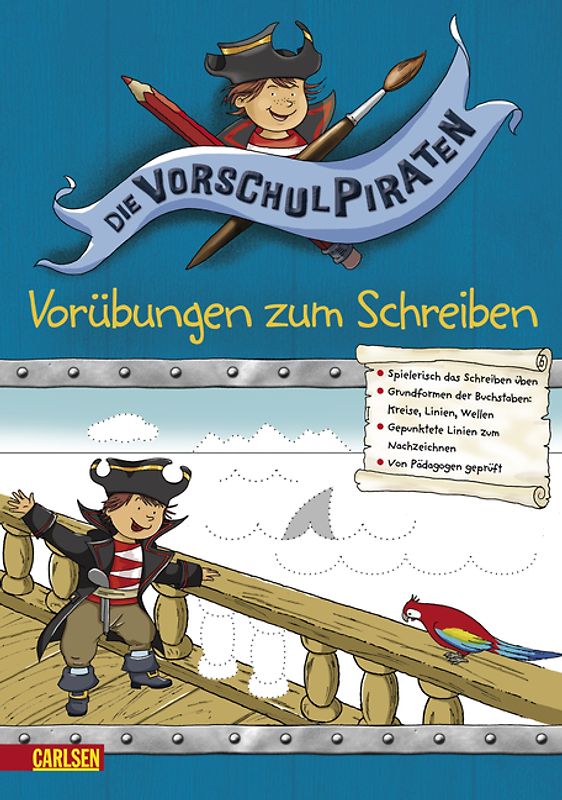 Die Vorschul-Piraten: Die Vorschul-Piraten - Vorübungen zum Schreiben