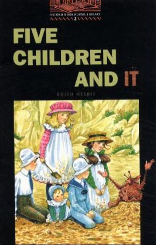 Oxford Bookworms Library / 7. Schuljahr, Stufe 2 - Five Children and It