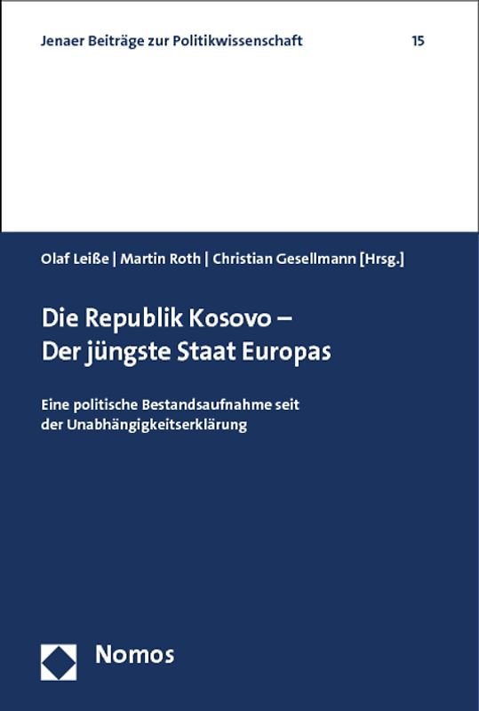 Die Republik Kosovo - Der jüngste Staat Europas