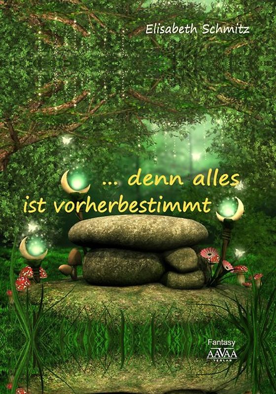 ... denn alles ist vorherbestimmt