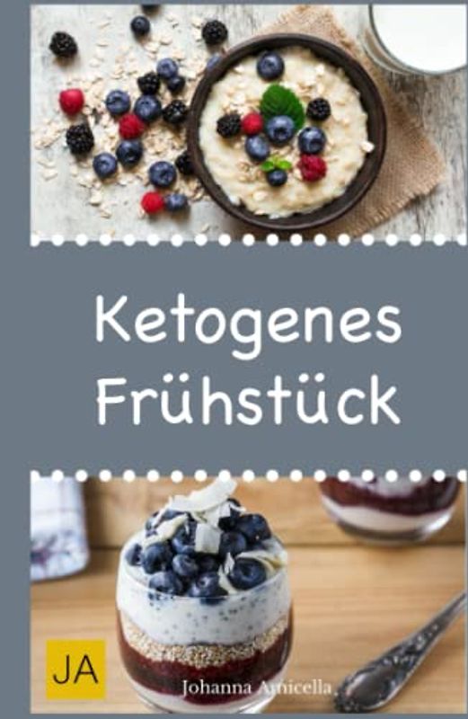 Ketogens Frühstück: Leckere, schnelle und einfache Rezepte für Ihr Frühstück, die Ihnen dabei helfen nervende Kilos loszuwerden!