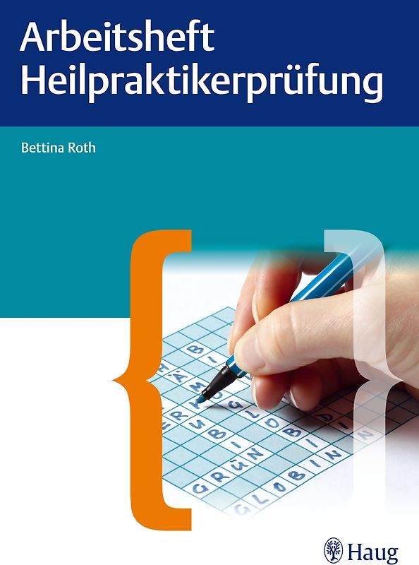 Arbeitsheft für die Heilpraktikerprüfung