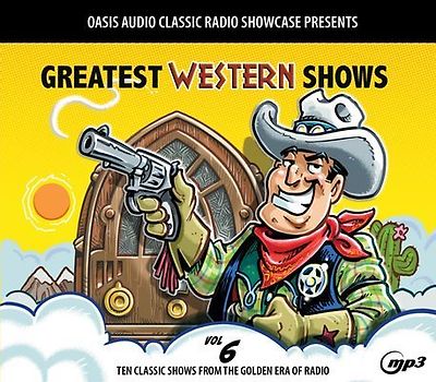 Greatest Western Shows, Volume 6