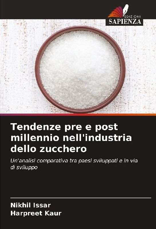 Tendenze pre e post millennio nell'industria dello zucchero