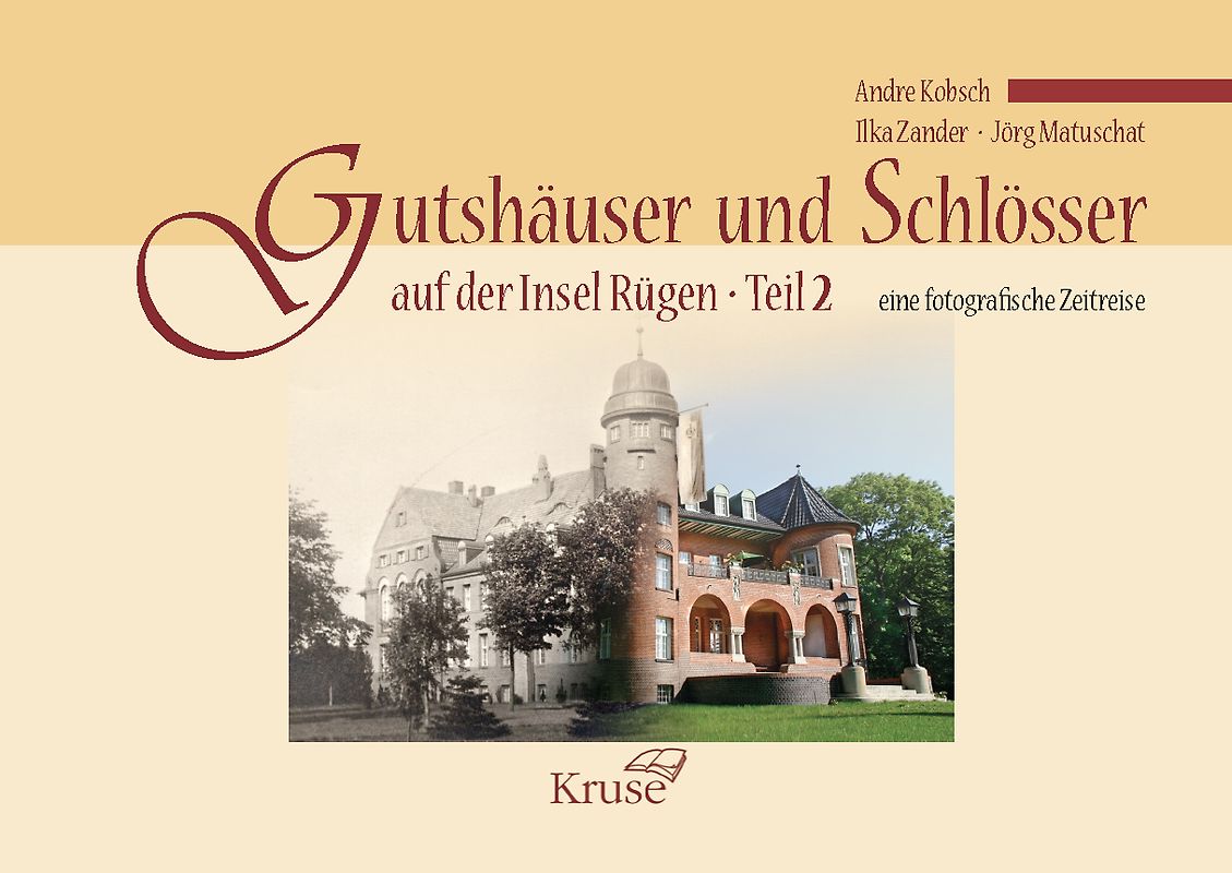 Gutshäuser und Schlösser auf der Insel Rügen, Teil 2