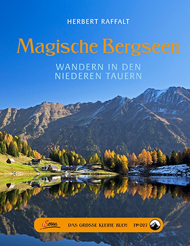Das große kleine Buch: Magische Bergseen