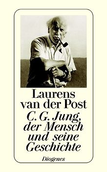 C. G. Jung, der Mensch und seine Geschichte