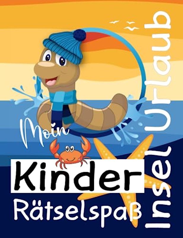 Insel Urlaub Kinder Rätselspaß Beschäftigung für Kinder am Strand oder lange Autofahrt: Labyrinthe, Sudoku, Malbuch, Rätsel für Junge und Mädchen ab 6 Jahre