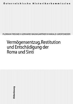 Vermögensentzug, Restitution und Entschädigung der Roma und Sinti
