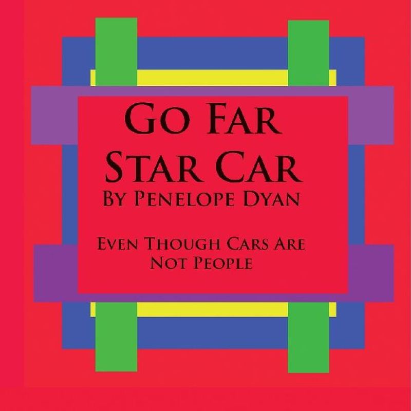 Go Far Star Car--Even Though Cars Are Not People