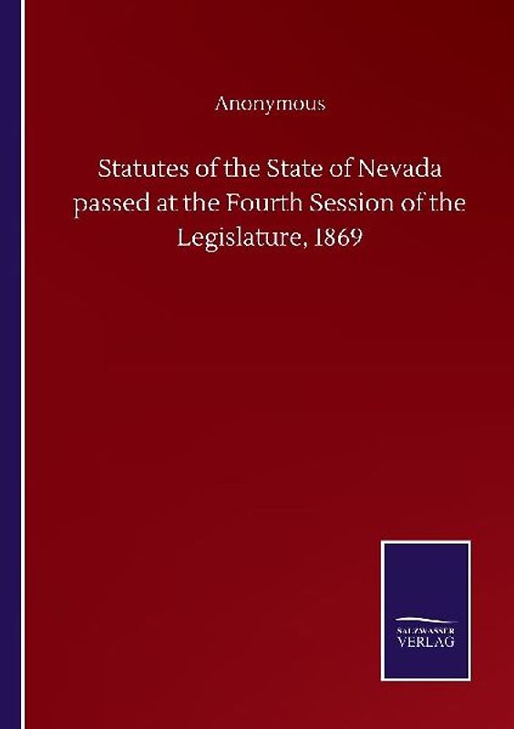 Statutes of the State of Nevada passed at the Fourth Session of the Legislature, 1869