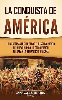 La conquista de América