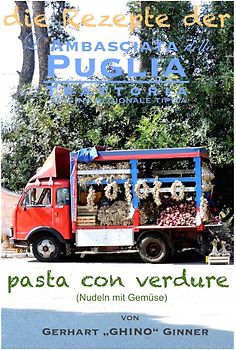 die Rezepte der L'Ambasciata della Puglia / die Rezepte der L'Ambasciata della Puglia VI.