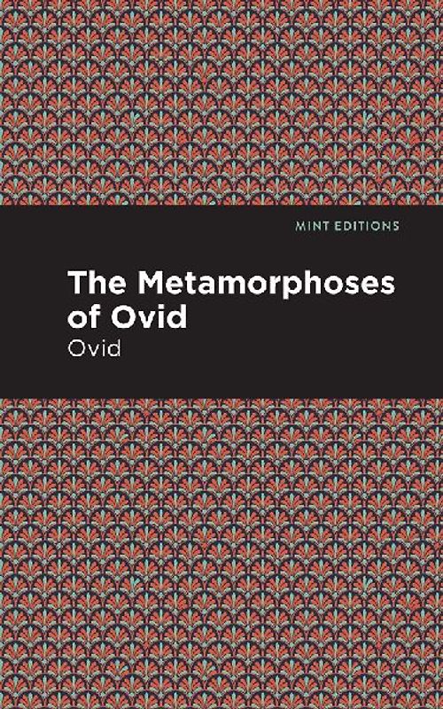 The Metamorphoses of Ovid