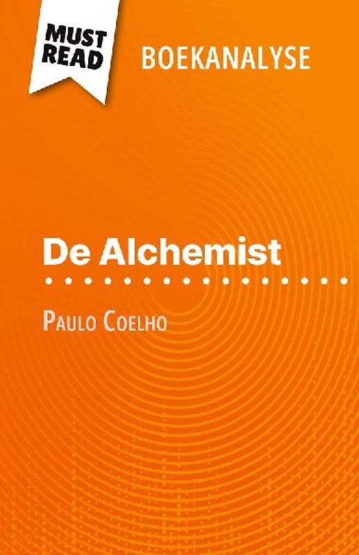 De Alchemist van Paulo Coelho (Boekanalyse)