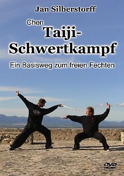 Chen Taijii-Schwertkampf - Ein Basisweg zum freien Fechten - Jan Silberstorff DVD