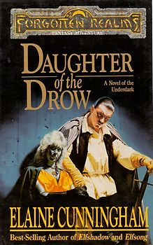 Forgotten Realms: Daughter of the Drow - Elaine Cunningham [Hardcover]