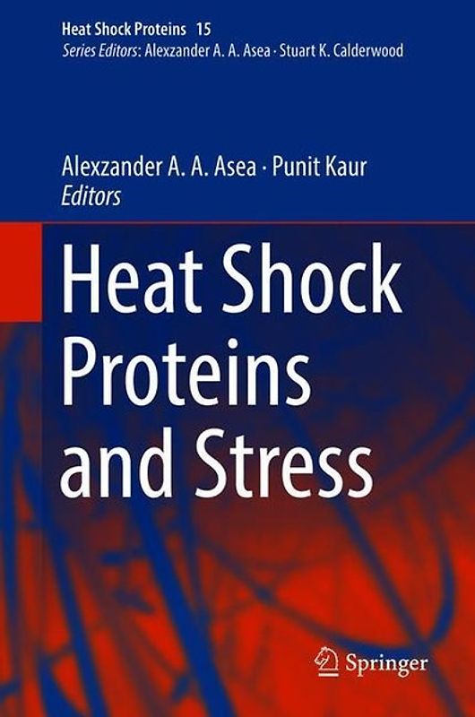 Heat Shock Proteins and Stress