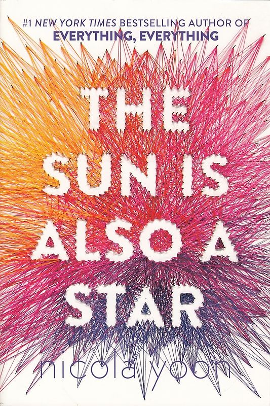 The Sun Is Also a Star - Nicola Yoon [Paperback]