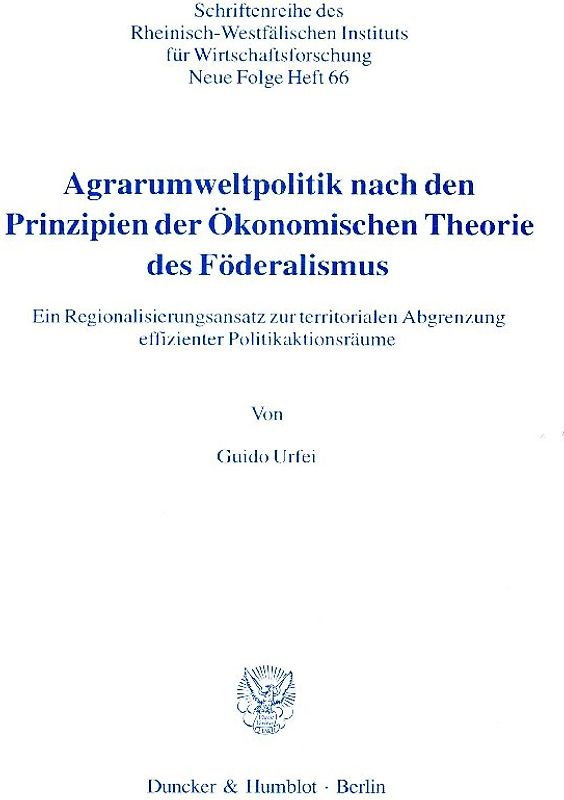 Agrarumweltpolitik nach den Prinzipien der Ökonomischen Theorie des Föderalismus.