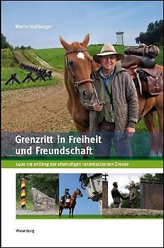 Grenzritt in Freiheit und Freundschaft