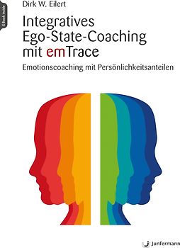 Integratives Ego-State-Coaching mit emTrace