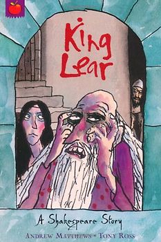 King Lear (Shakespeare Stories) - Matthews, Andrew