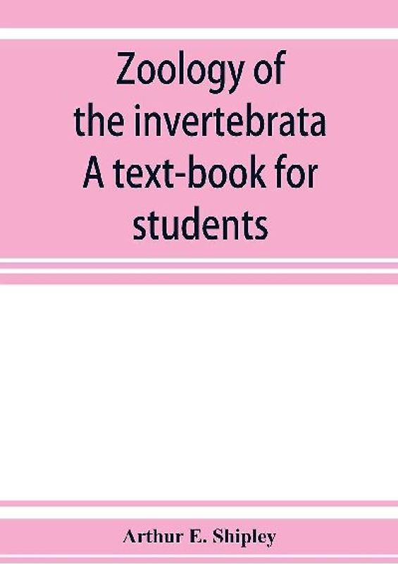 Zoology of the invertebrata