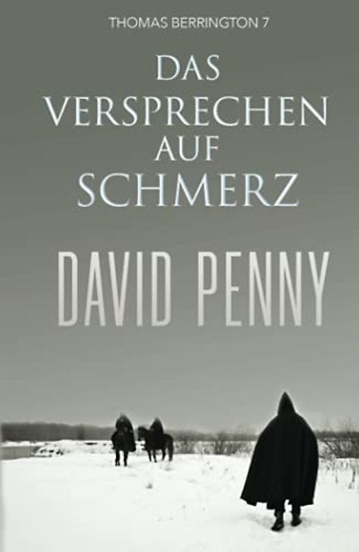 Das Versprechen auf Schmerz (Thomas Berrington Historischer Kriminalroman, Band 7)