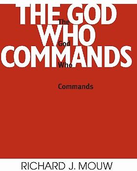 God Who Commands, The