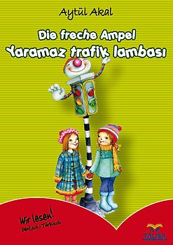 Die freche Ampel /Yaramaz trafik lambasi