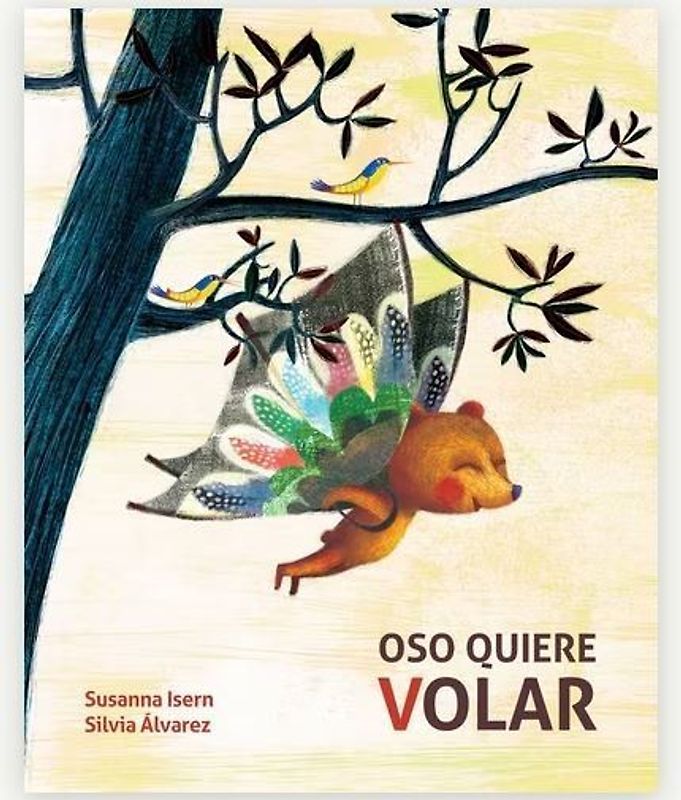 Oso Quiere Volar (Bear Wants to Fly)