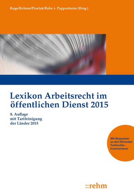 TVöD Kommentar inkl. Lexikon Arbeitsrecht ö.D. / Lexikon Arbeitsrecht im öffentlichen Dienst 2015