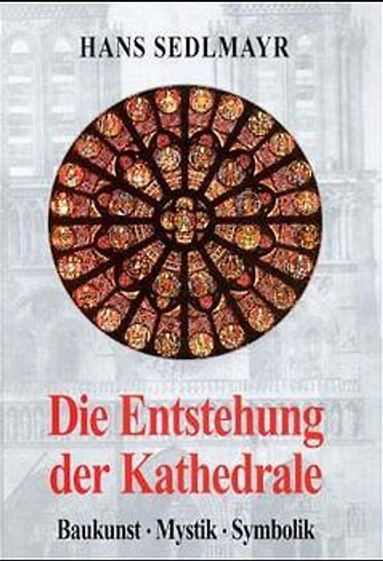 Die Entstehung der Kathedrale