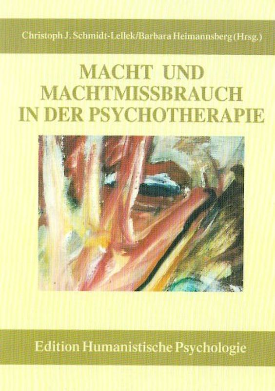 Macht und Machtmissbrauch in der Psychotherapie