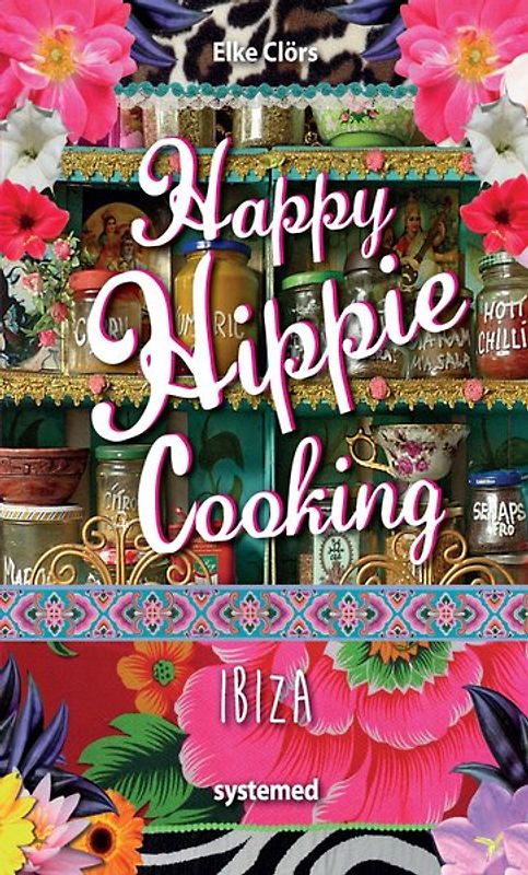 Happy Hippie Cooking Ibiza