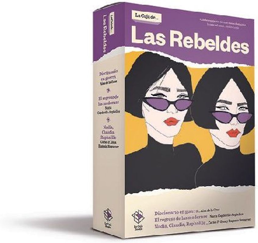 La caja de-- las rebeldes