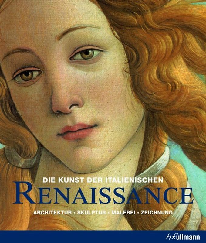 Die Kunst der italienischen Renaissance