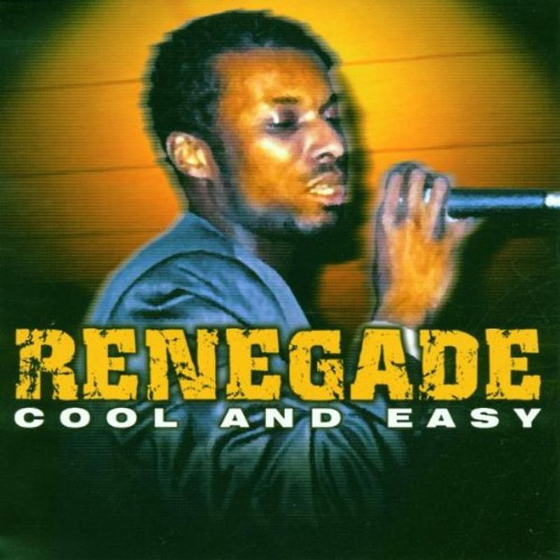 Renegade - Cool and Easy