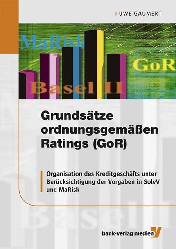 Grundsätze ordnungsgemäßen Ratings (GoR)
