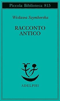 Racconto antico e altre poesie disperse. Testo originale a fronte