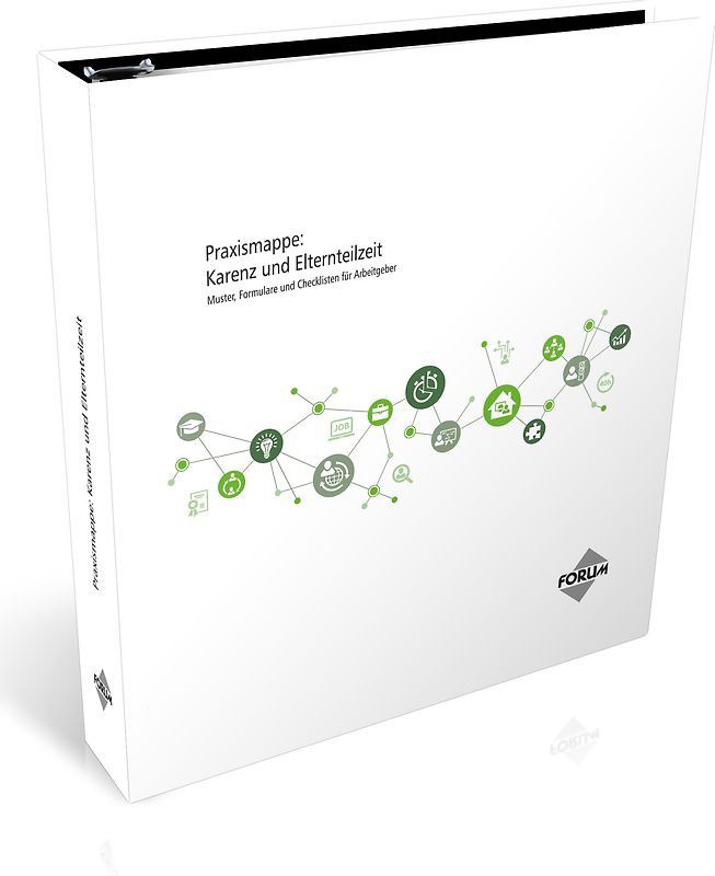 Praxismappe Karenz und Elternteilzeit