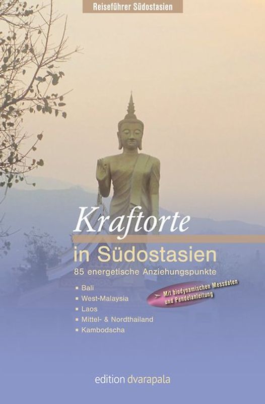 Kraftorte in Südostasien
