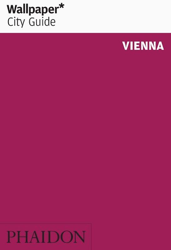 Wallpaper* City Guide Vienna 2014