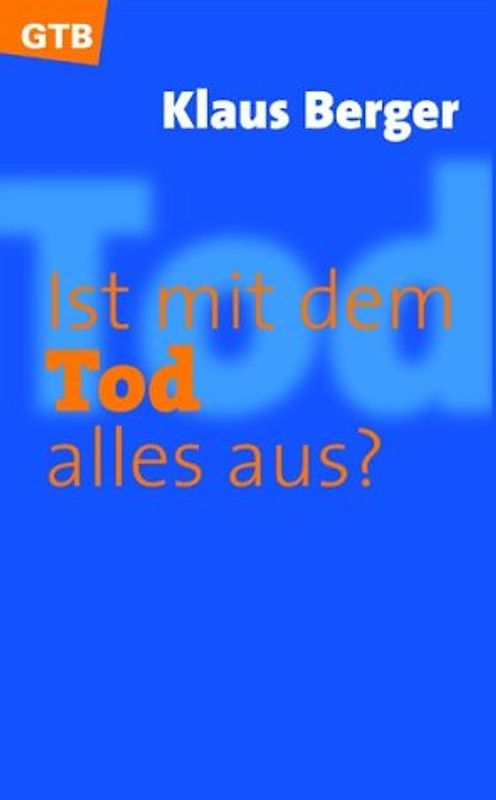 Ist mit dem Tod alles aus?