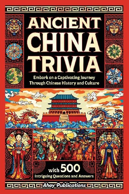 Ancient China Trivia