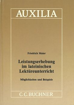 Auxilia / Leistungserhebung im lat. Lektüreunterricht