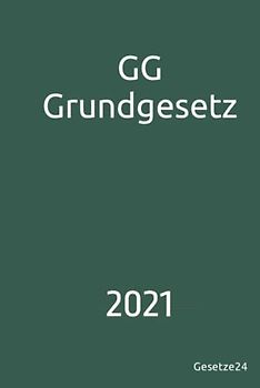 GG - Grundgesetz für die Bundesrepublik Deutschland - Gesetze24